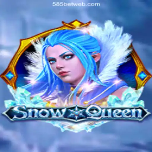 Exploring the Enchanting World of SnowQueen and 585bet Com